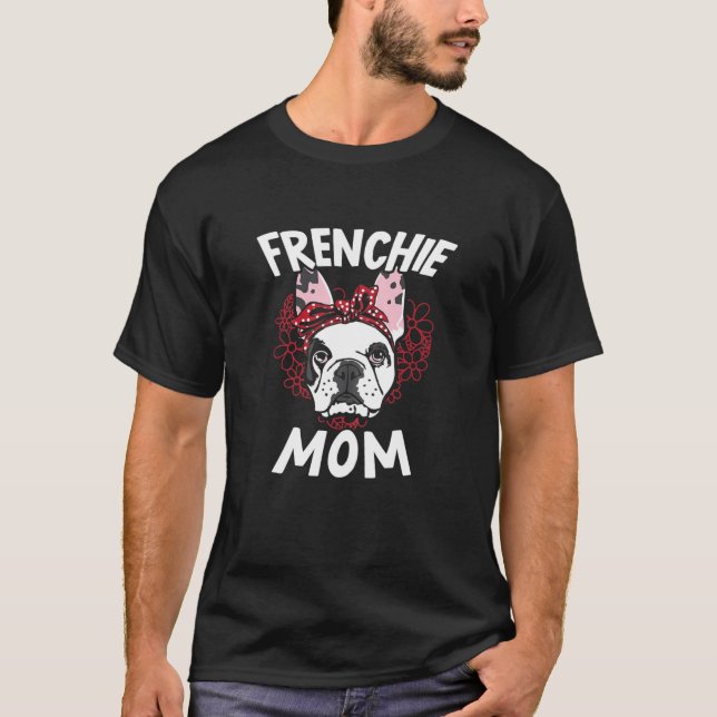 Womens Frenchie Mom Proud French Bulldog Mama Cert T-Shirt (Front)