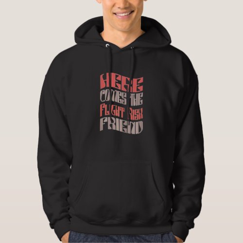 Womens   Friend Flight Risk Retro Matching Bachelo Hoodie