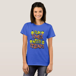 Women's "Fun Times With Friends" Royal Blue Tee