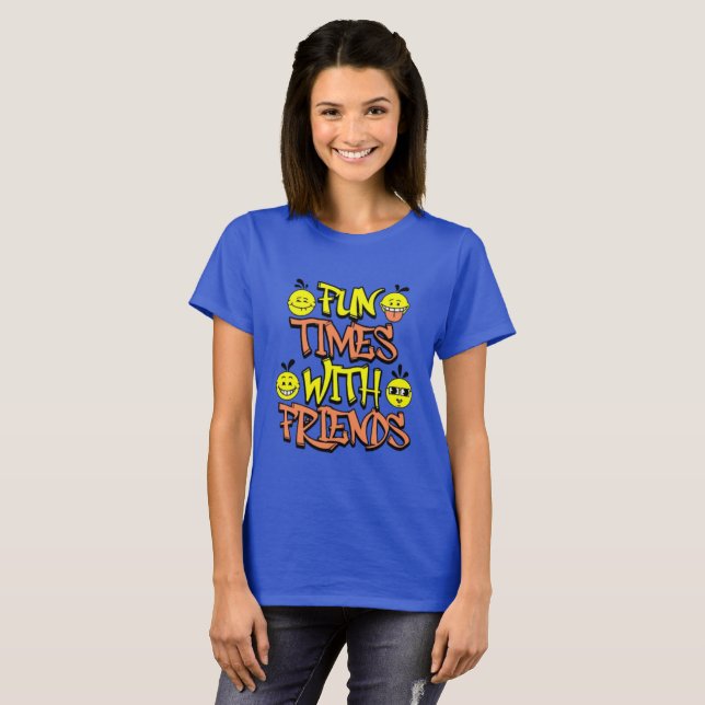 Women's "Fun Times With Friends" Royal Blue Tee (Front Full)
