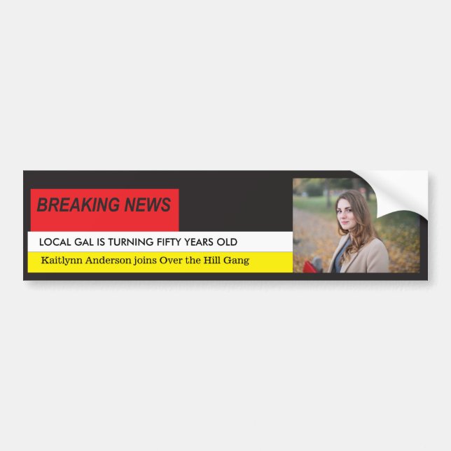 Women's Funny 50th Birthday Breaking News TV Bumper Sticker (Front)