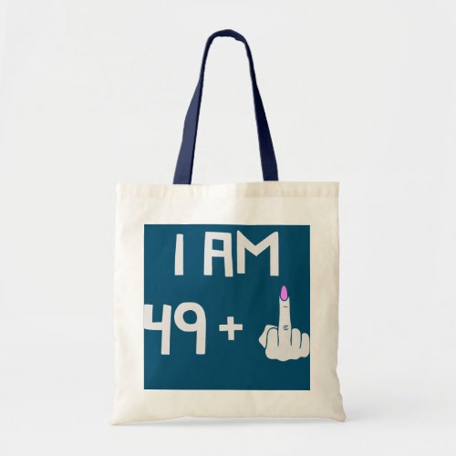 Womens Funny 50th Birthday Turning Fifty Gag For Tote Bag