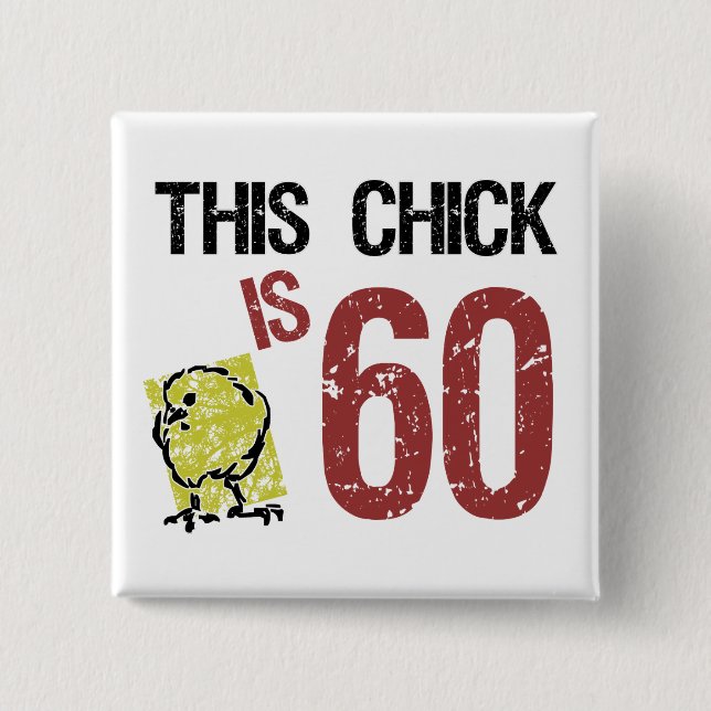 Women's Funny 60th Birthday Pinback Button (Front)