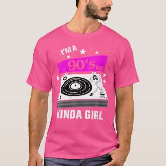 Womens Funny 90S Music Quote I'M A 90'S Rb Kinda G T-Shirt