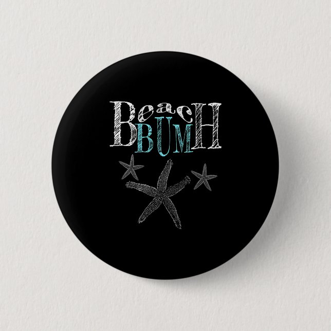 Womens Funny Beach Bum Beachy Vacation Clothes Bea Button (Front)