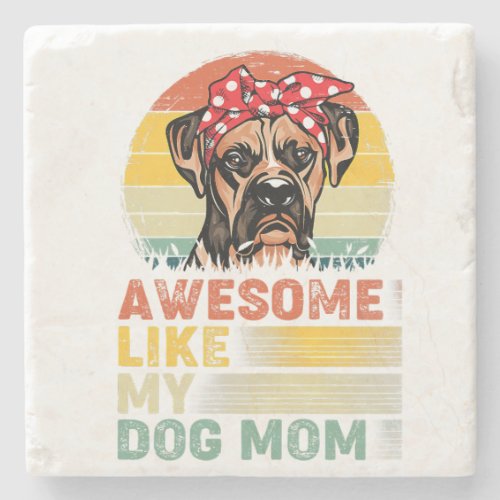 Womens Funny Boxer Vintage Awesome Like My Dog Mom Stone Coaster