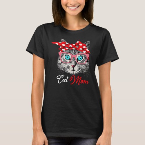 Womens Funny Cat Mom for Cat Lovers Mothers Day T_Shirt
