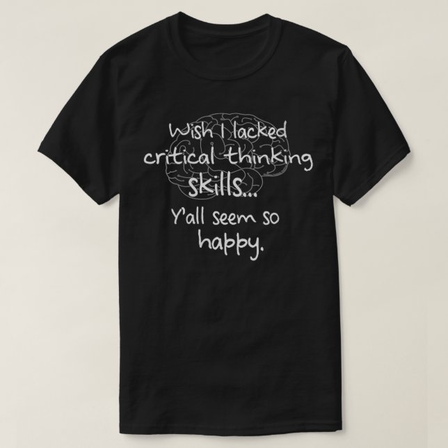 Womens Funny Critical Thinking Meme  Novelty Adult T-Shirt (Design Front)