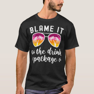 Womens Funny Cruise Vacation Beach Blame It On The T-Shirt