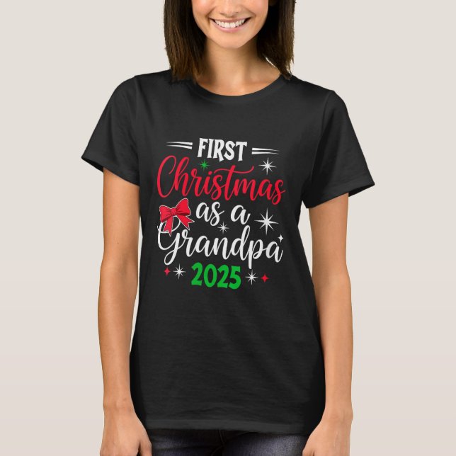 Womens Funny First Christmas As Grandpa 2025 Match T-Shirt (Front)