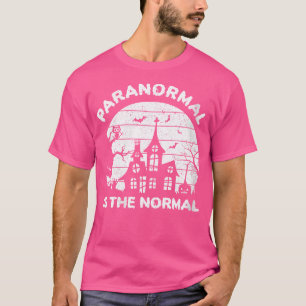 Womens Funny Ghost Hunter For Paranormal Ghost Hun T-Shirt