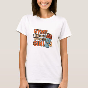 Women's Funny Gym Quote Shirt - "GYM? I Thought Yo