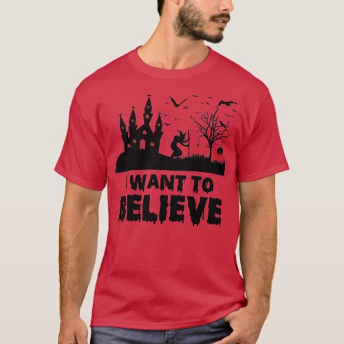 Womens Funny Halloween Tees  I Want To Believe VNe