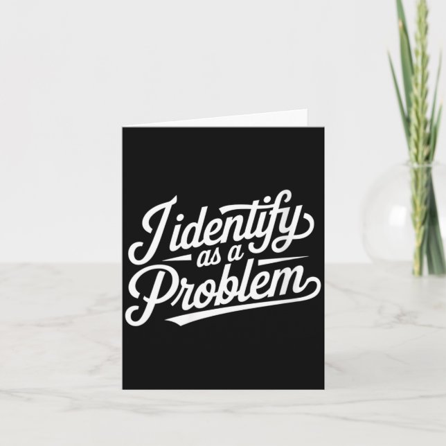 Womens Funny Humor Joke Sarcastic Quote Identify Card (Front)