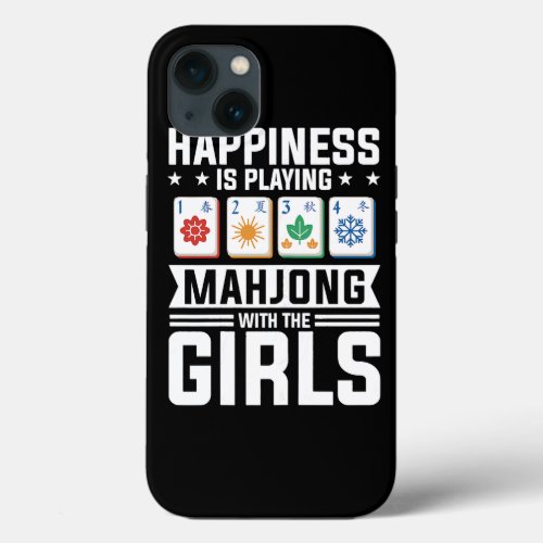 Womens Funny Mahjong Happiness Is Playing Mahjong  iPhone 13 Case