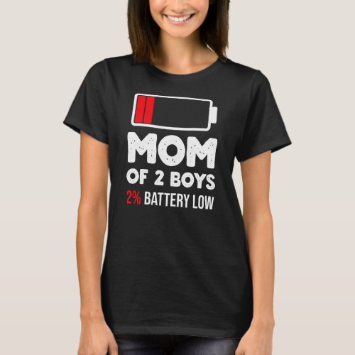 Womens Funny Mom of 2 Boys quote from Son Mothers T_Shirt