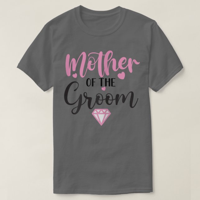 Womens funny mother of the groom celebration  T-Shirt (Design Front)