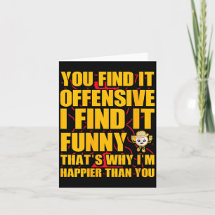 Womens Funny Offensive Sarcastic Humor Quote Witty Card