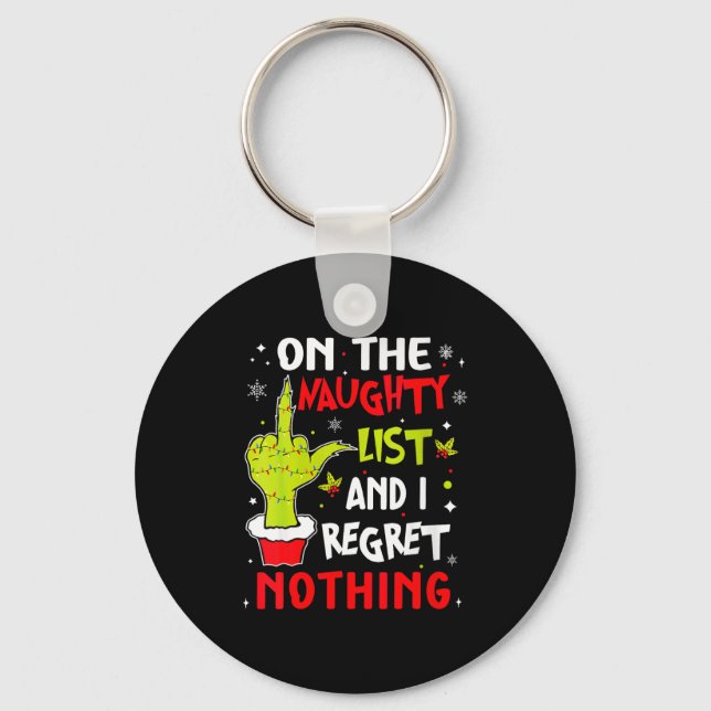 Womens Funny On The List Of Naughty And I Regret N Keychain (Front)