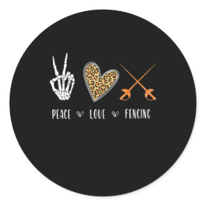 Womens Funny Peace Love Fencing Apparel Gift For Classic Round Sticker