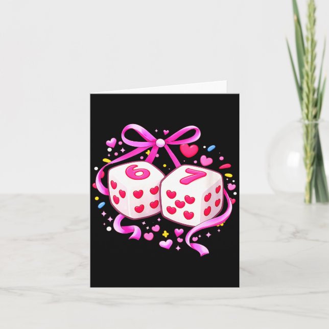 Women's Funny Preppy 67 Valentine Six Seven Dice 6 Card (Front)