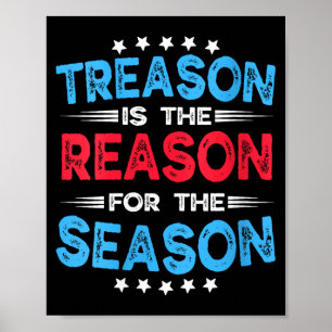 Womens Funny Saying Quote Humor Sarcastic Treason Poster