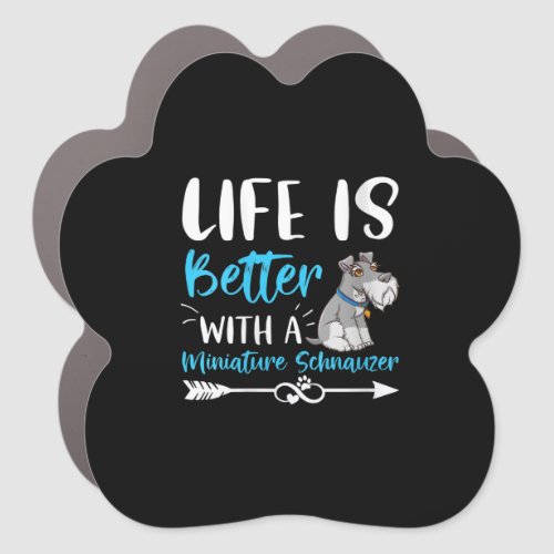 Womens Funny Schnauzer Life Is Better With Minia Car Magnet