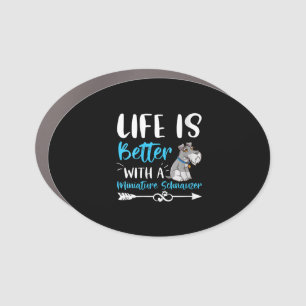 Womens Funny Schnauzer Life Is Better With Minia Car Magnet
