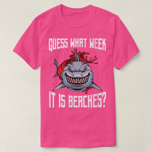 Womens Funny Shark Joke Guess What Week It Is Sarc T-Shirt (Design Front)