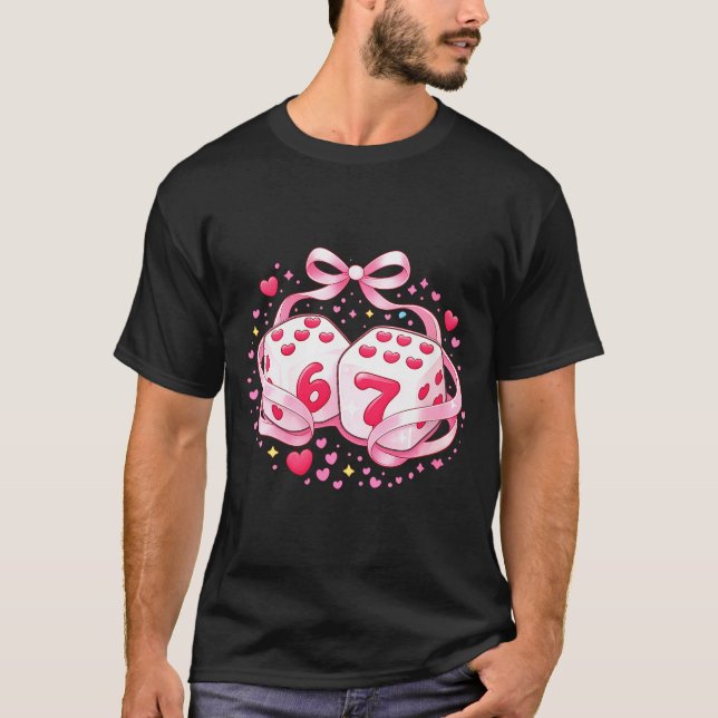 Women's Funny Valentine Dice 6 7 Preppy 67 Six Sev T-Shirt (Front)