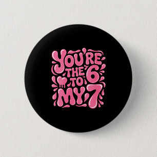 Women's Funny Valentines Day 67 Meme Couples You'r Button