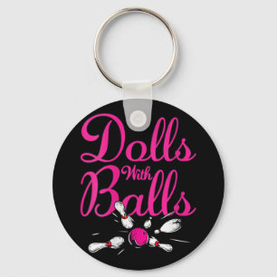 Womens Funny Women Girls Bowling Team Name Dolls W Keychain
