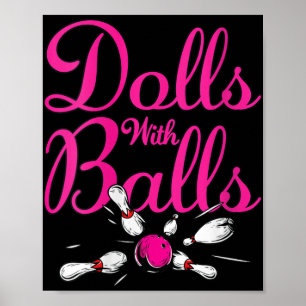 Womens Funny Women Girls Bowling Team Name Dolls W Poster