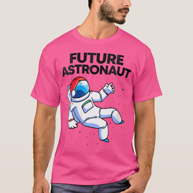 Womens Future Astronaut Gift Funny Space Astronomy T-Shirt (Front)
