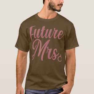 Womens Future Mrs T-Shirt