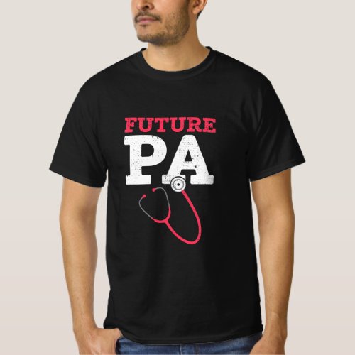 Womens Future Physicians Assistant Gift_ Men Women T_Shirt