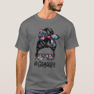 Womens Gaga Life Messy Hair Bun Floral Women Mothe T-Shirt
