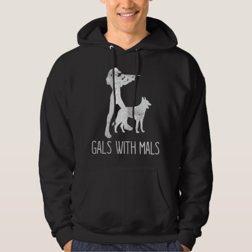 Womens Gals With Mals Belgian Malinois Lover  Hoodie