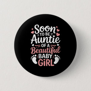 Womens Gender Reveal, Soon To Be Auntie Of A Beaut Button