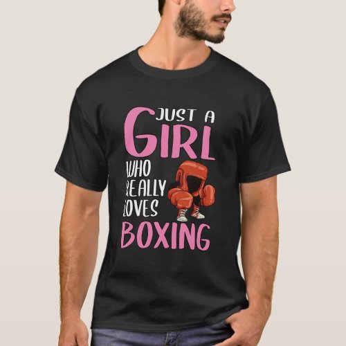 Womens Gift Just A Girl Who Really Loves Boxing T_Shirt
