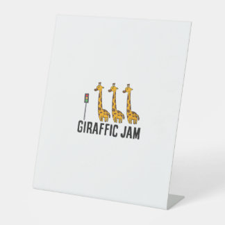 Womens Giraffic Jam Funny Giraffe Giraffe Pun Cute Pedestal Sign