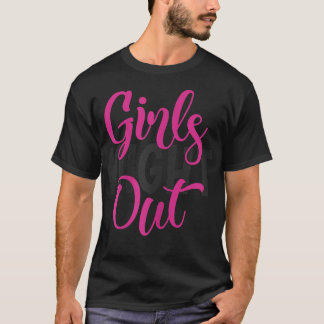 Womens Girls Night Out Bff Matching1791  T-Shirt