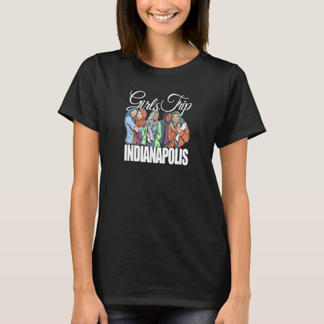 Womens Girls Trip Indianapolis  Melanin Bestie & B T-Shirt (Front)