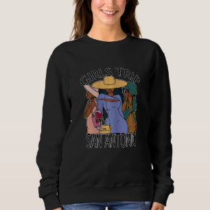 Womens Girls Trip San Antonio   Bestie & Best Frie Sweatshirt