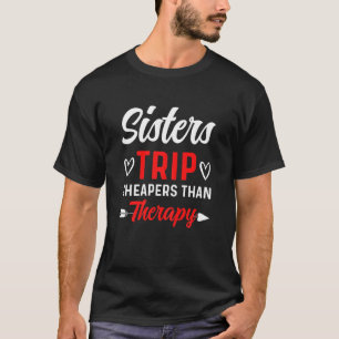 Womens Girls Trip Therapy Travel Vacation Night Ou T-Shirt