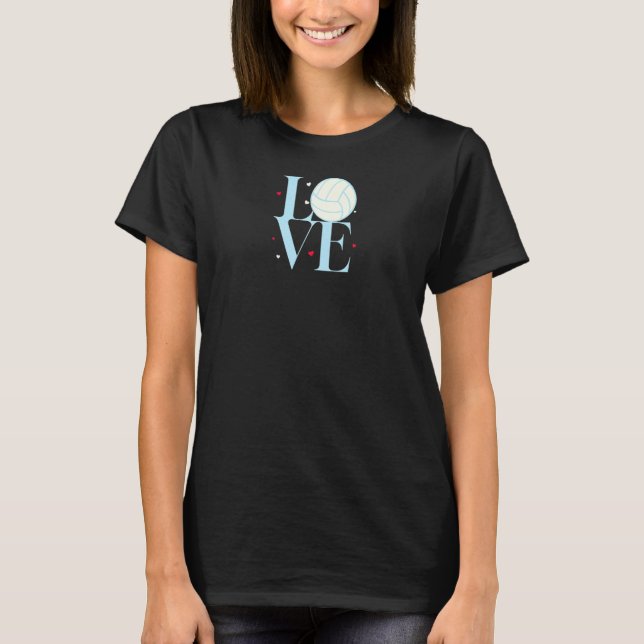 Womens GIRLS VOLLEYBALL LOVE Sports Heart Hearts P T-Shirt (Front)