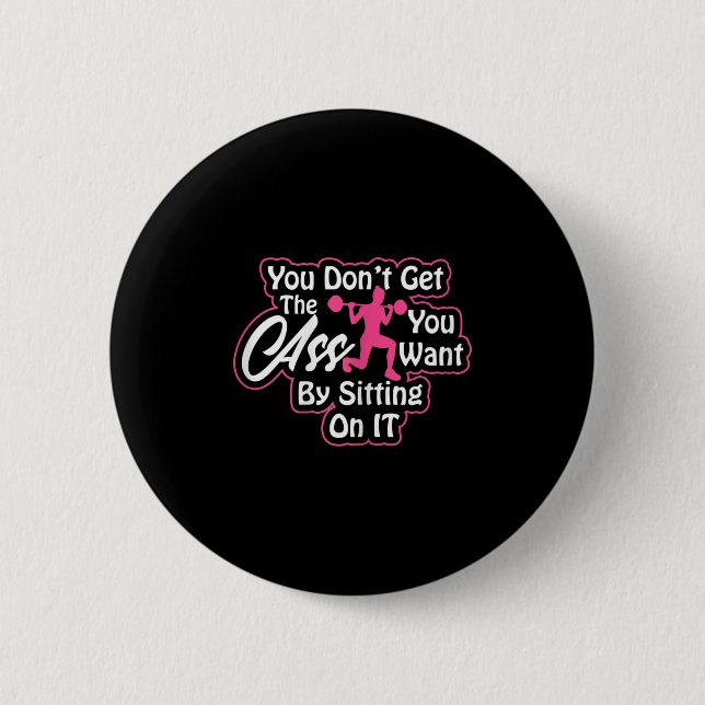Womens Glutes Workout Day Insrational Motivational Button (Front)