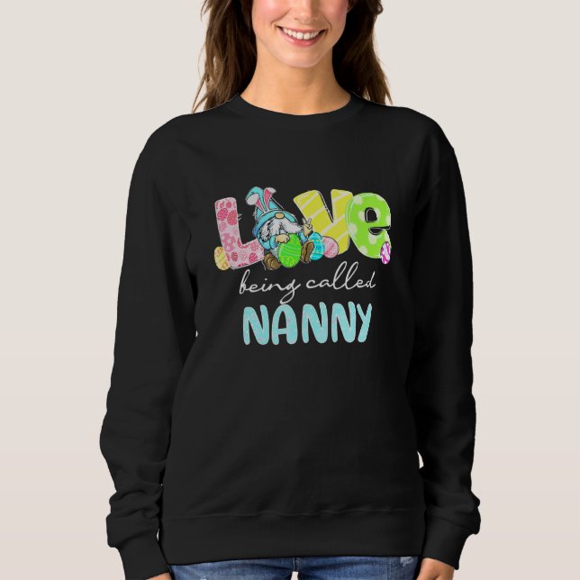 Womens Gnome Love Being Called Nanny Easter Family Sweatshirt (Front)