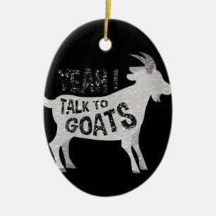 Womens Goat Gifts For Goat Lovers Funny Ceramic Ornament
