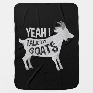 Womens Goat Lovers Goat Joke Gift Baby Blanket
